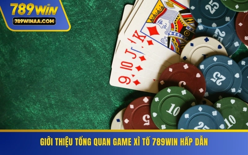 hướng dẫn chơi bài xì tố